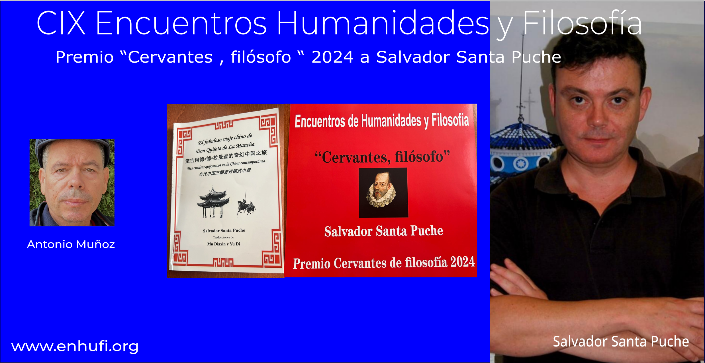 CVI Encuentro Humanidades y Premio Cervantes filosofo Salvador Santa Puche.